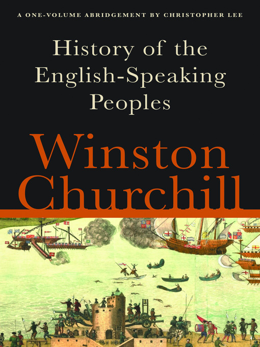 Title details for History of the English-Speaking Peoples by Sir Winston Churchill - Wait list